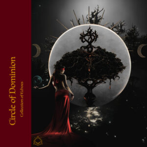 Circle of Dominion - A Collection of Echoes